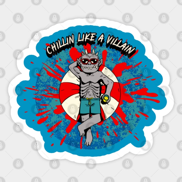 Chillin Like A Villain Sticker by CTJFDesigns